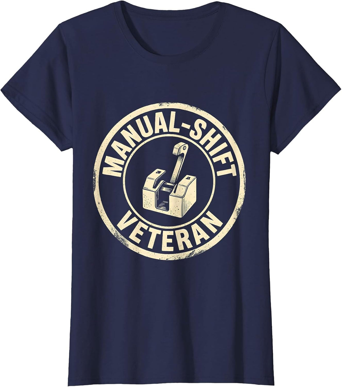Women's Manual-Shift Veteran Classic Car Guy Stick Shift Humor T-Shirt - Navy Blue