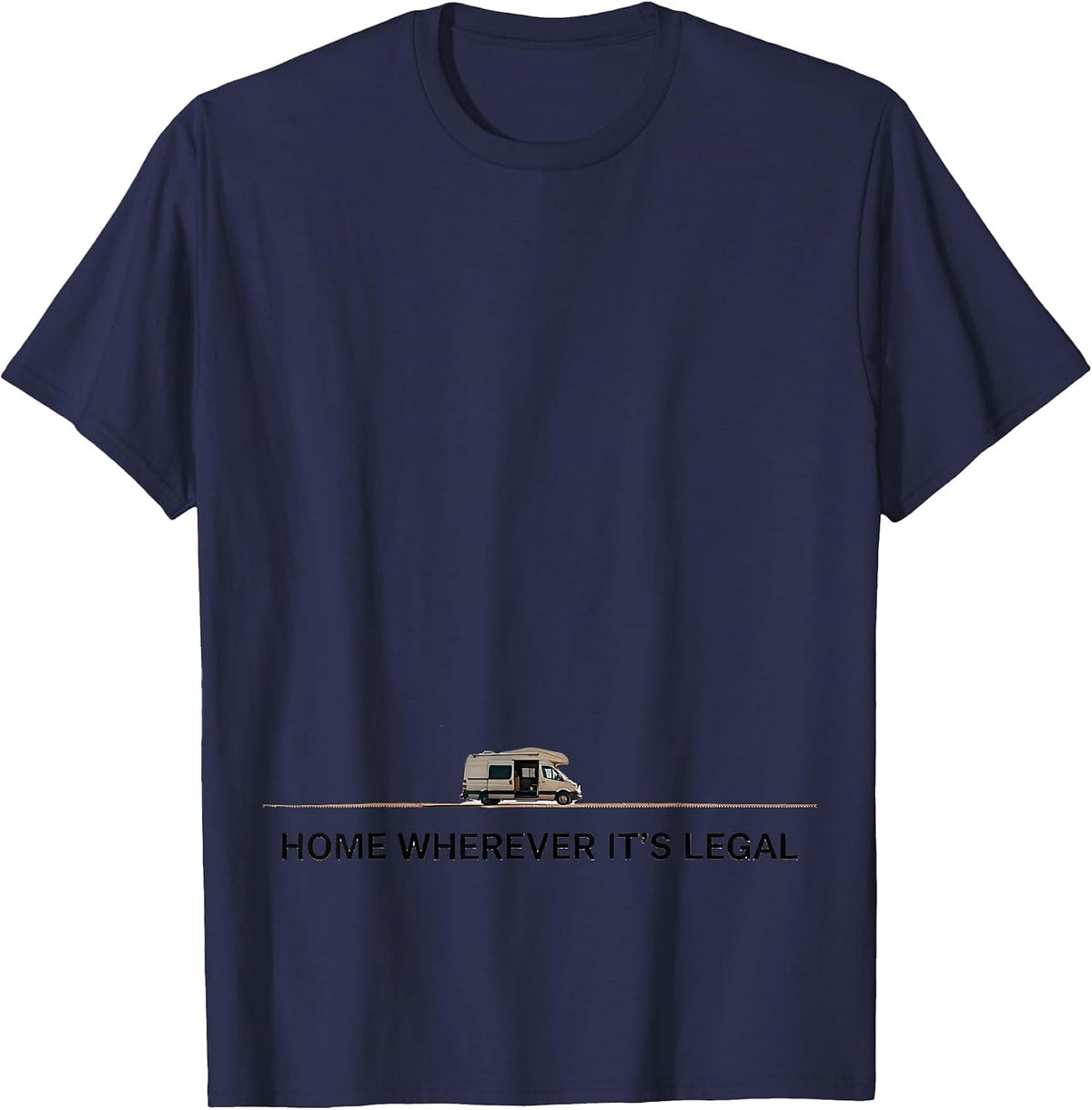 Home Wherever It's Legal Nostalgic Van Life Nomad Adventure T-Shirt - Navy Blue