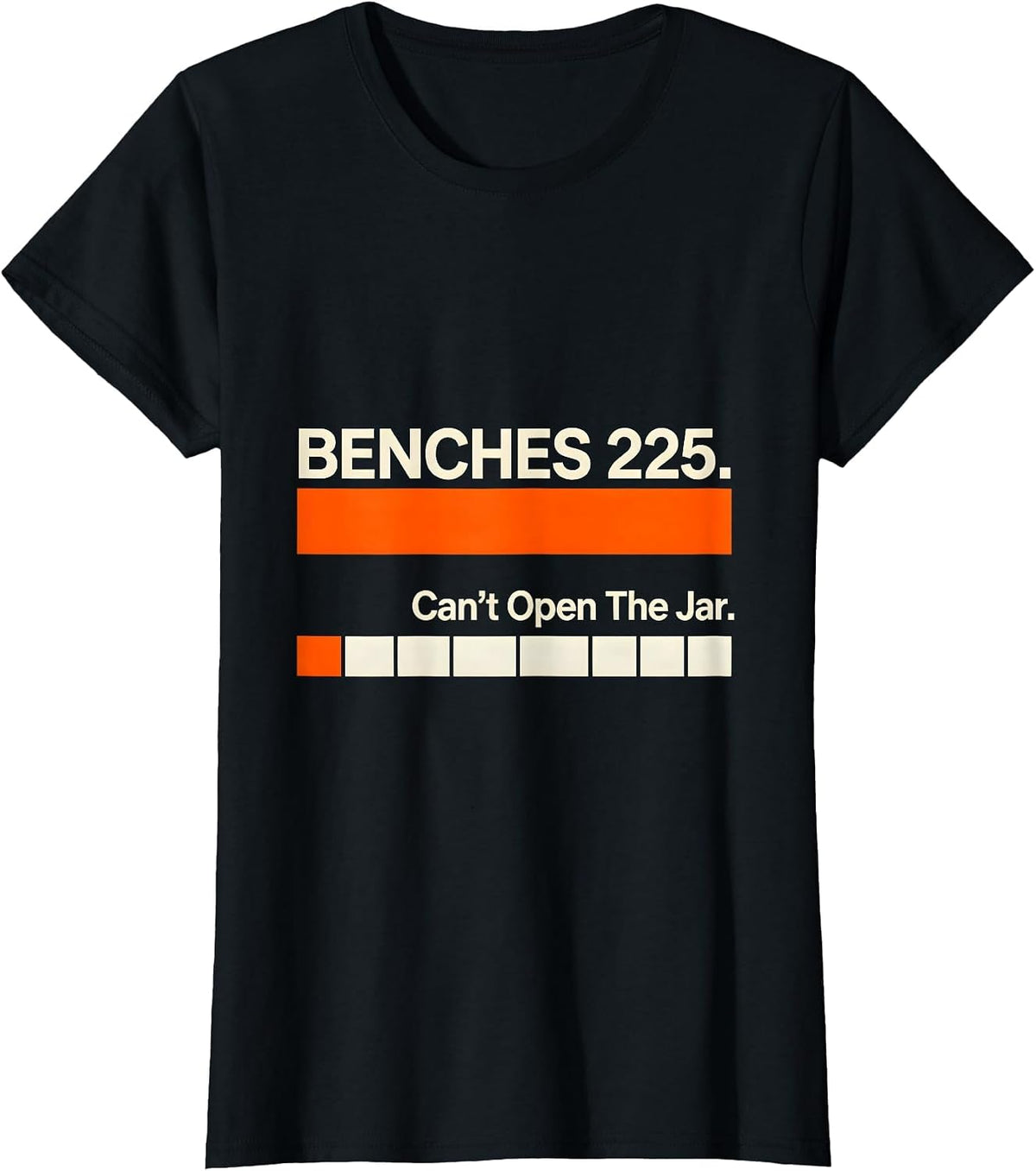 Women's Benches 225 Can't Open The Jar Funny Gym Workout Humor T-Shirt - Black