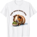 Every Wheek Makes Sense Cute Kawaii Guinea Pig Pet Lover T-Shirt - White