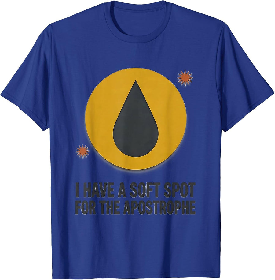 I Have A Soft Spot For The Apostrophe Funny Grammar Teacher T-Shirt - Royal Blue