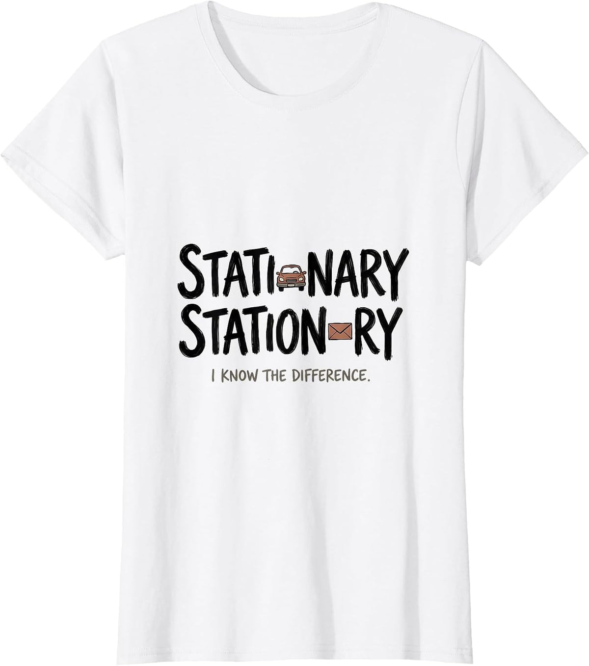 Stationary Stationery I Know The Difference Funny Grammar T-Shirt - White
