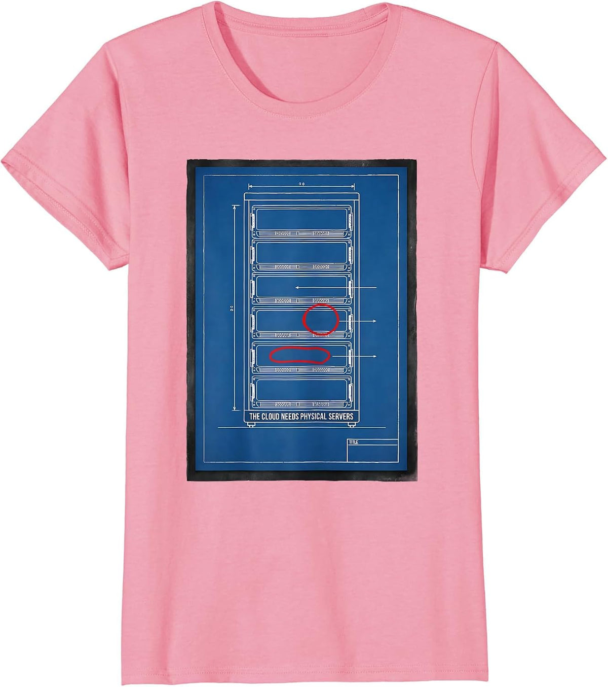 Women's The Cloud Needs Physical Servers Tech Humor IT Cloud T-Shirt - Pink