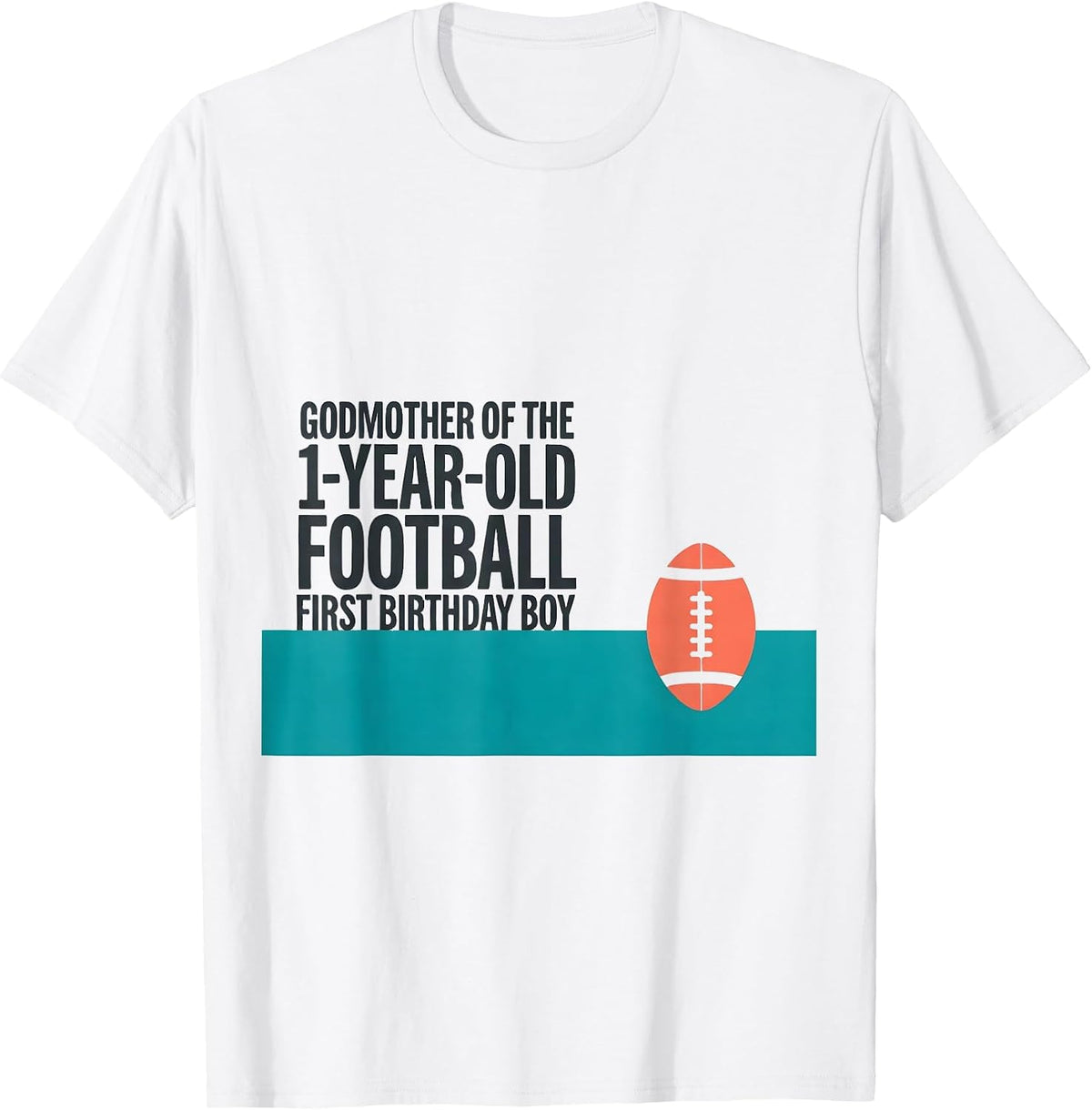 Men's Godmother Of The 1-Year-Old Football First Birthday Boy T-Shirt - White