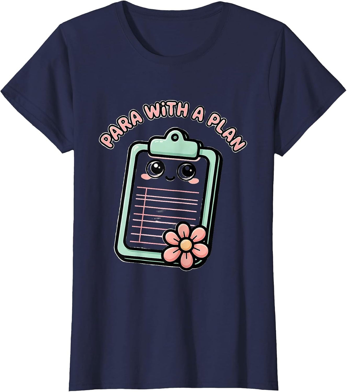 Women's Para With A Plan Cute Kawaii Paraprofessional Paraeducator T-Shirt - Navy Blue