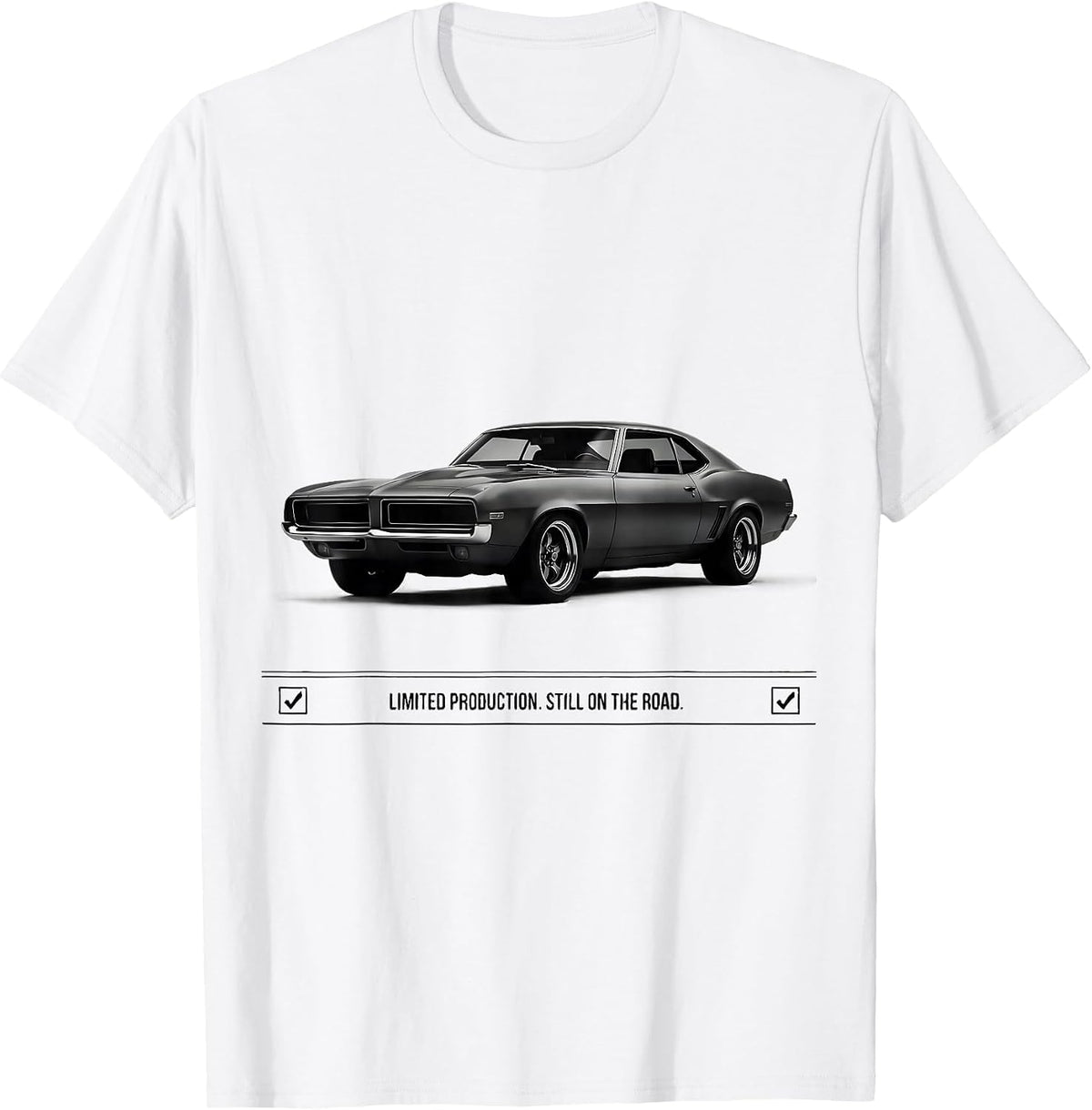 Men's Limited Production Still On The Road Funny Classic Car Guy T-Shirt - White
