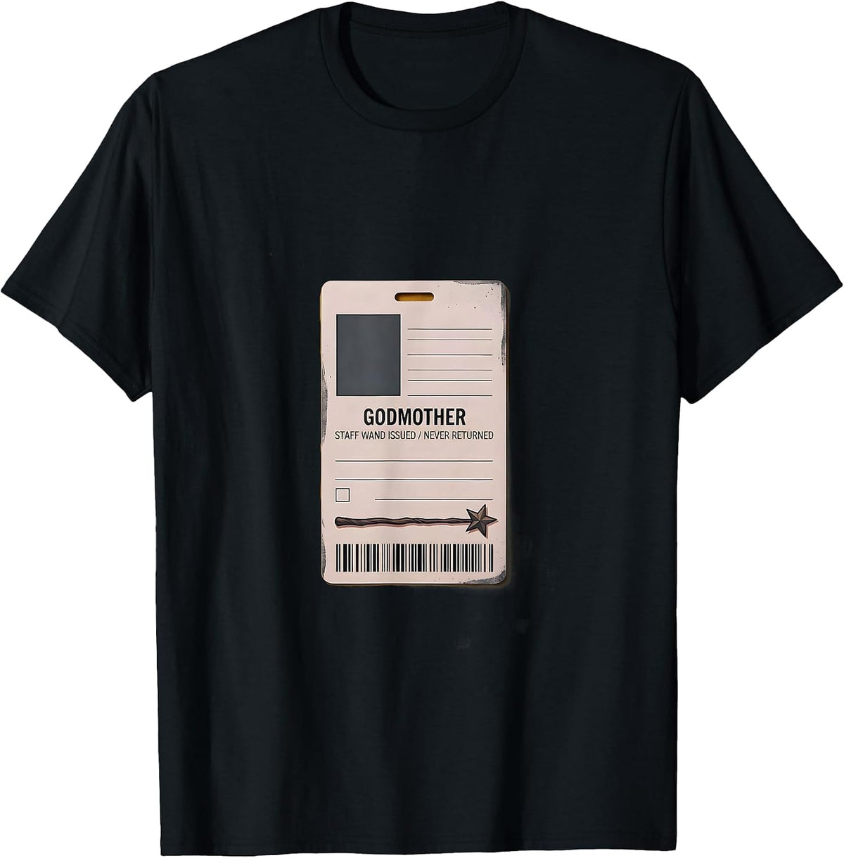 Men's Godmother: Staff Wand Issued, Never Returned Whimsical T-Shirt - Black