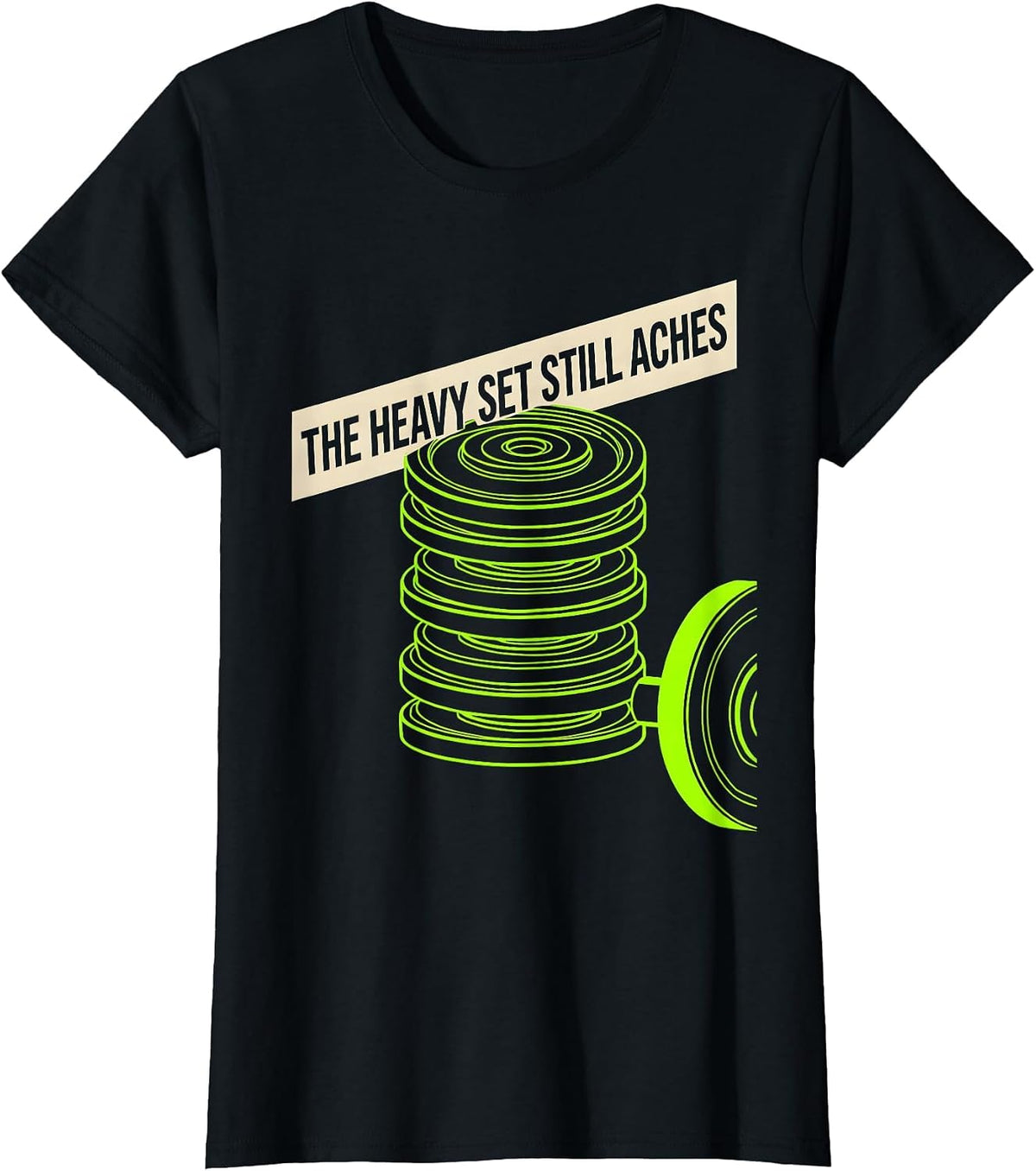 The Heavy Set Still Aches Funny Gym Workout Weightlifting T-Shirt - Black