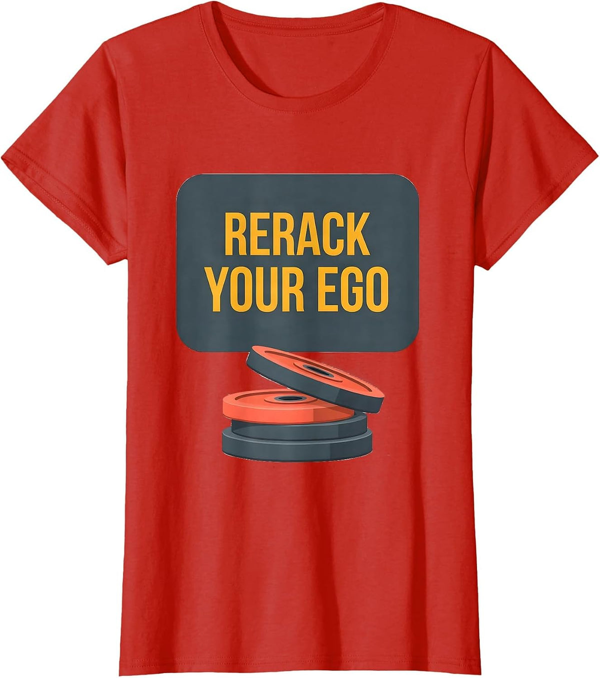 Women's Rerack Your Ego Funny Gym Meme Weightlifting Workout T-Shirt - Red