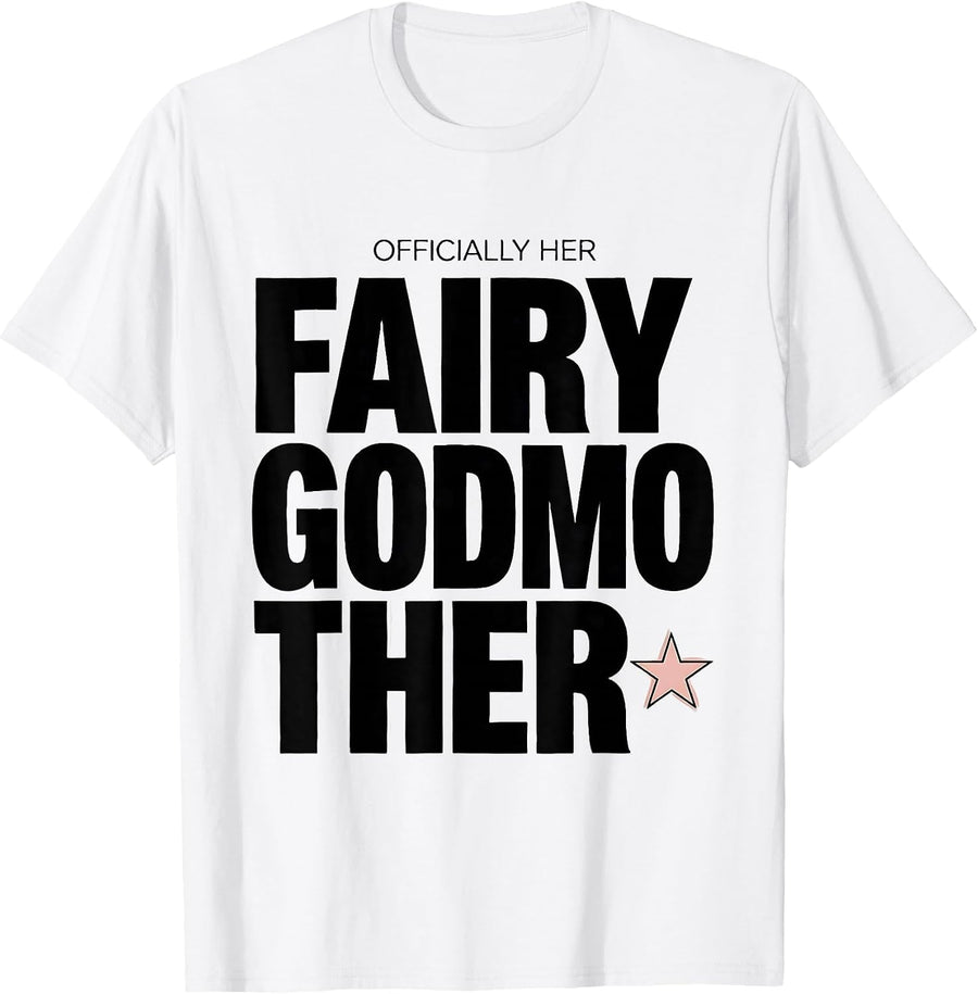 Men's Officially Her Fairy Godmother Funny Godmother New Baby Gift T-Shirt - White