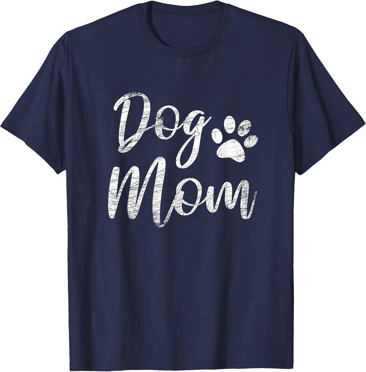 Dog Mom - Vintage/Worn Design - Funny Dog Paw - Classic T-Shirt - Navy Blue