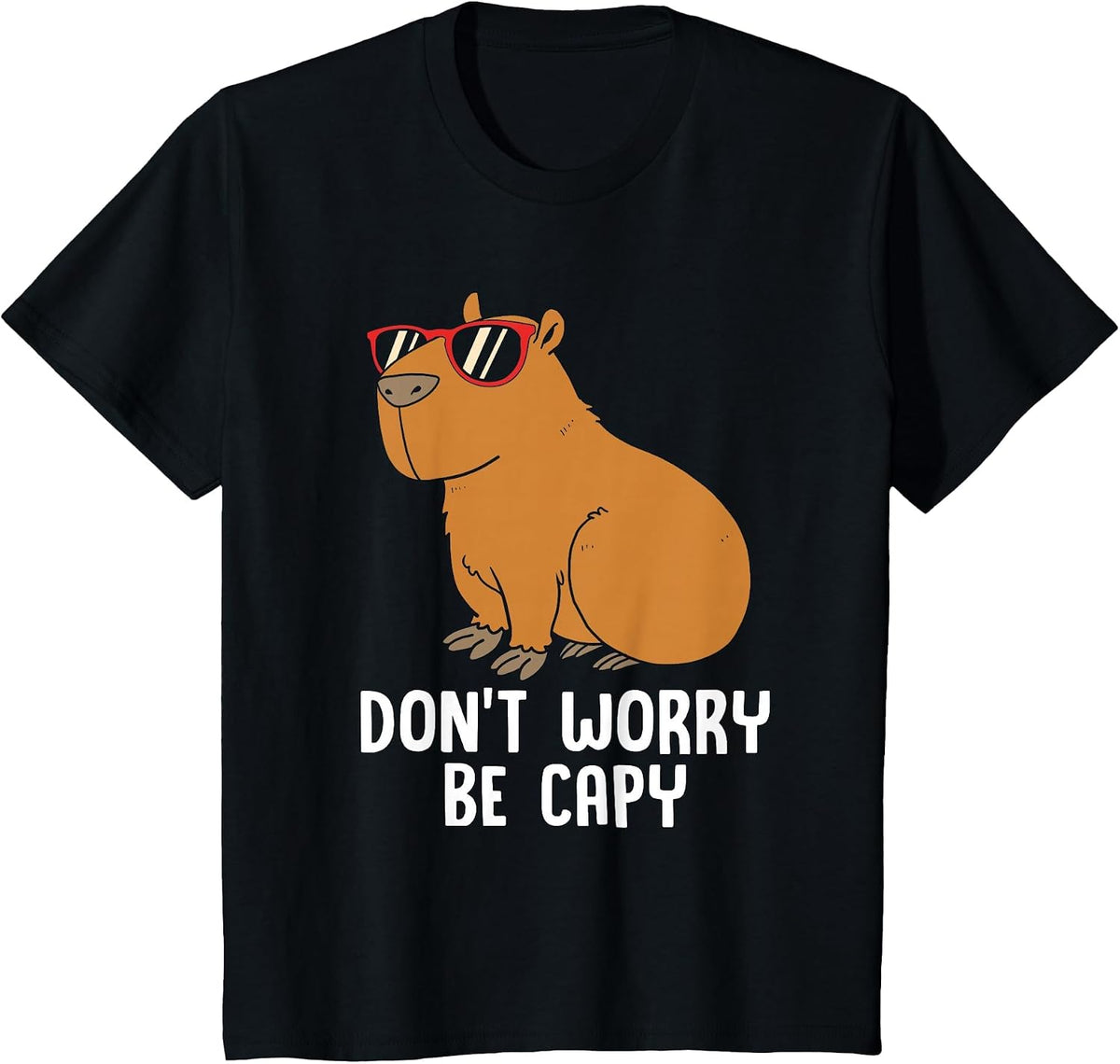 Funny Capybara for Kids Dont Be Worry Be Capy T-Shirt - Black