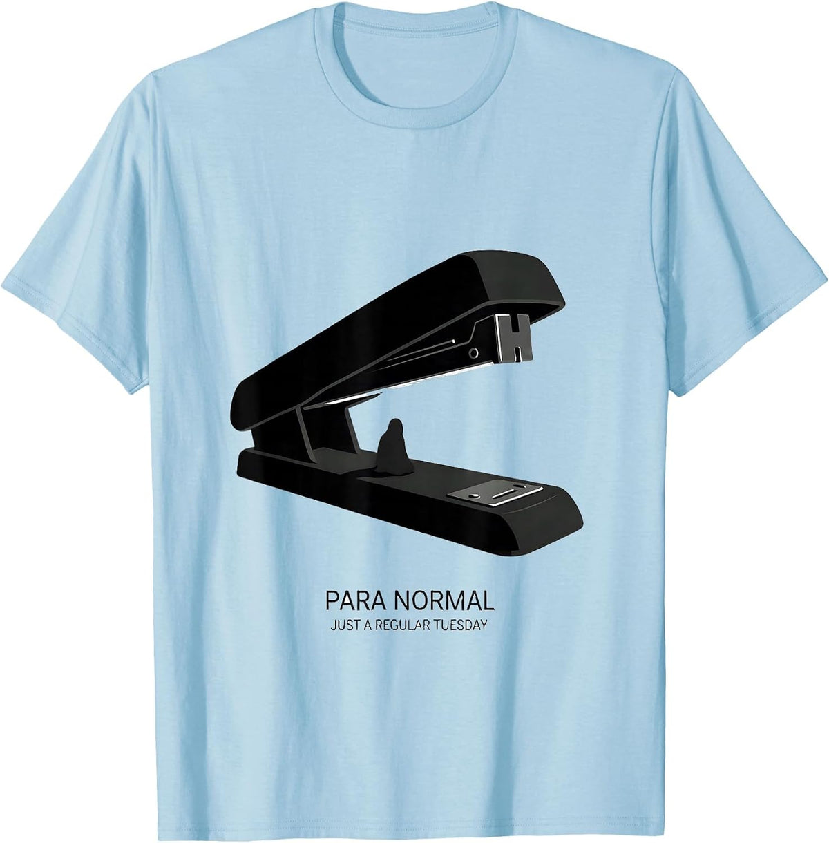 Men's Para Normal Just a Regular Tuesday Ghost Paraprofessional T-Shirt - Baby Blue