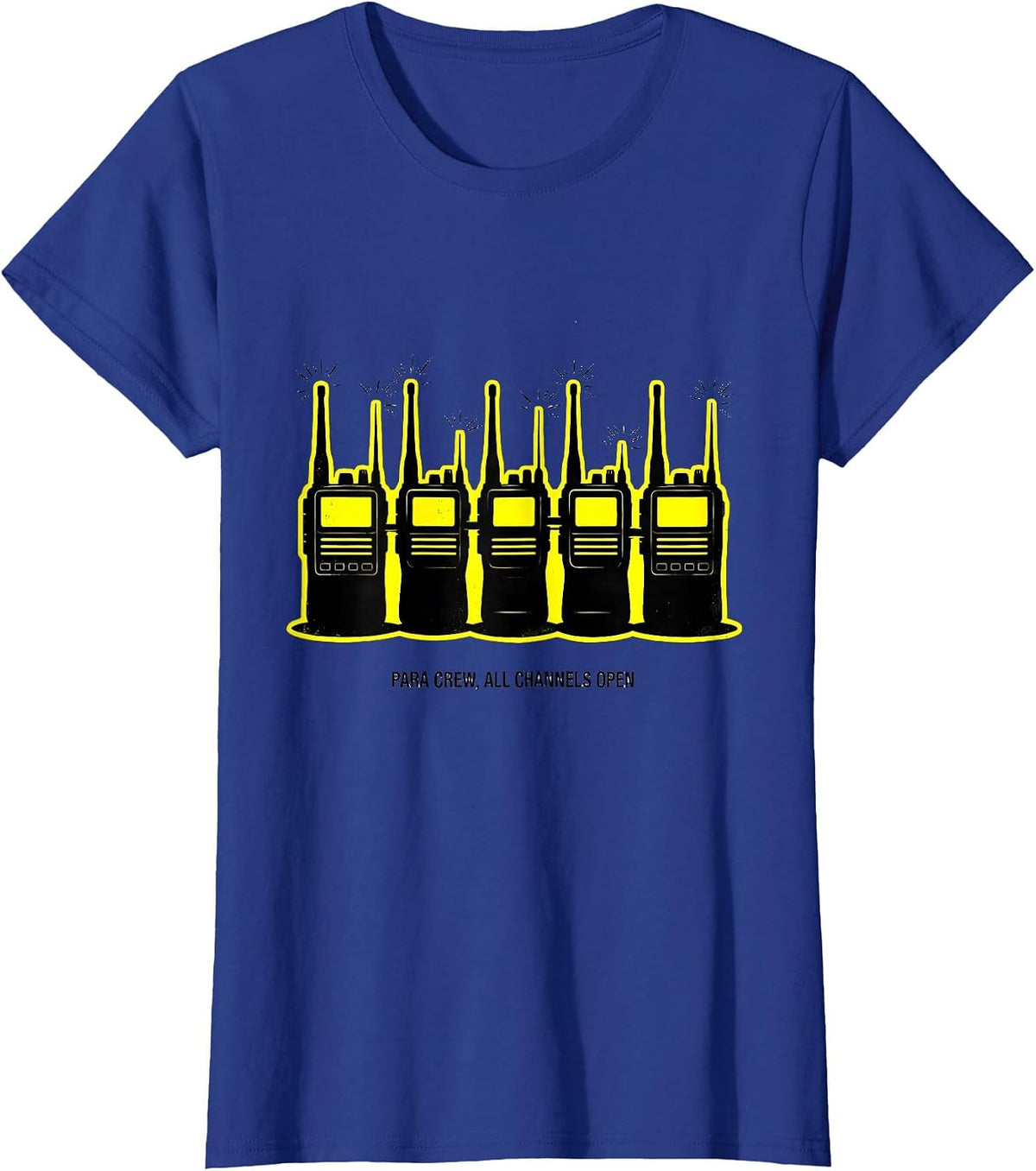Women's Para Crew All Channels Open Funny Paraprofessional T-Shirt - Royal Blue