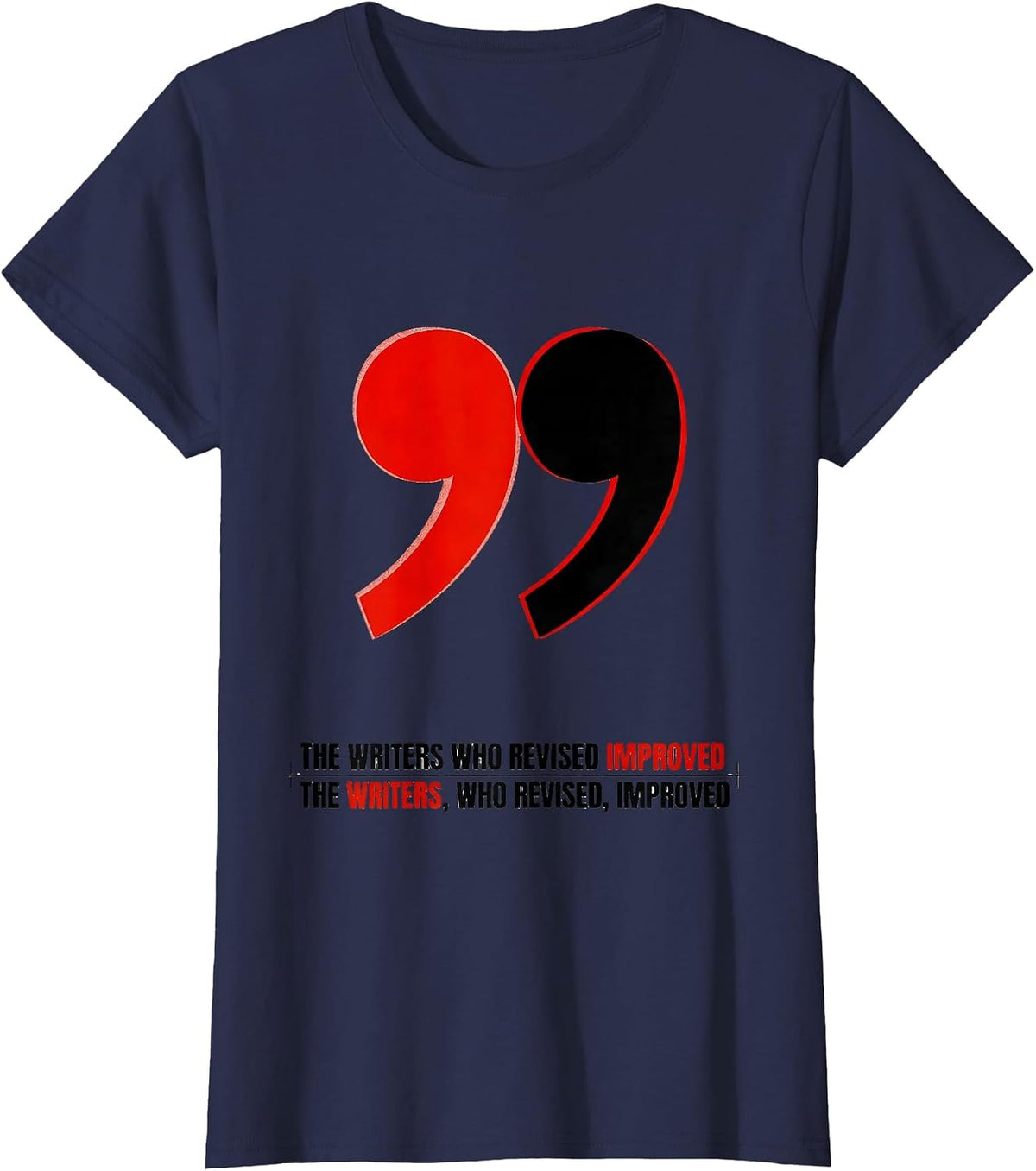 Women's The Writers Who Revised Improved Grammar Teacher Pun Humor T-Shirt - Navy Blue