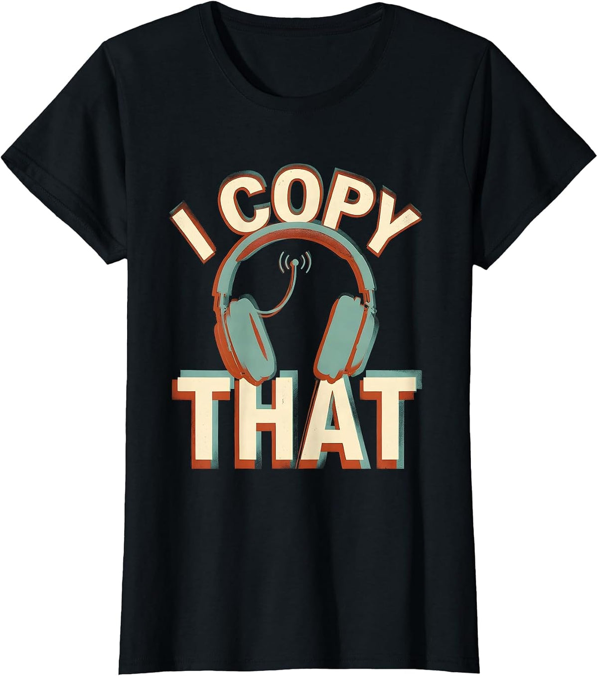Women's I Copy That Funny Ham Radio Operator Hobby Humor T-Shirt - Black
