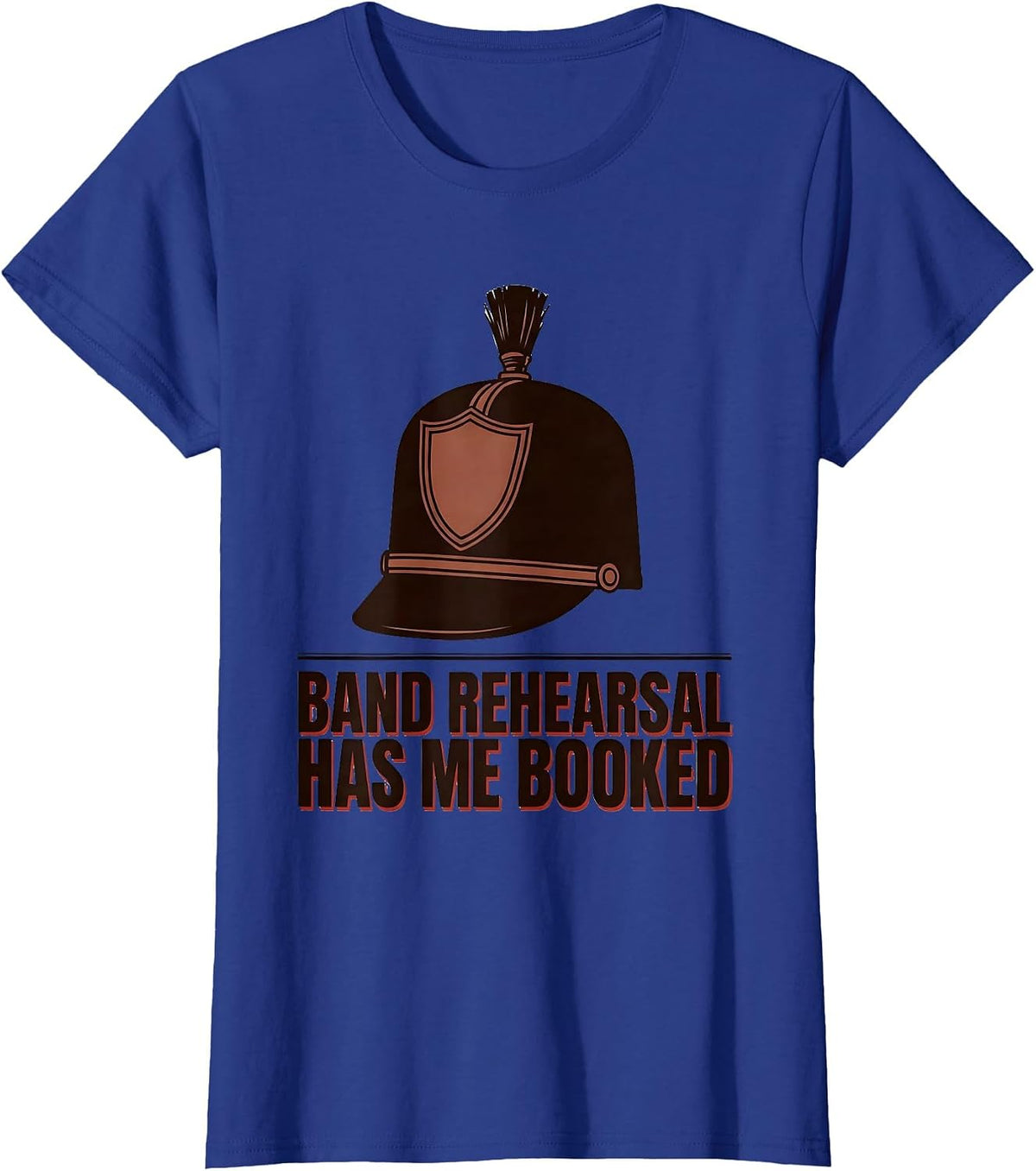 Women's Band Rehearsal Has Me Booked Funny Marching Band Camp Gift T-Shirt - Royal Blue
