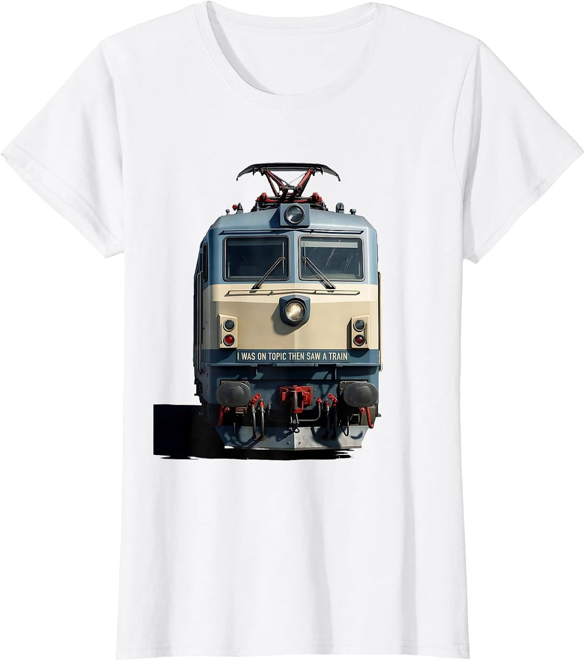 I Was On Topic Then Saw A Train Funny Train Enthusiast Humor T-Shirt - White