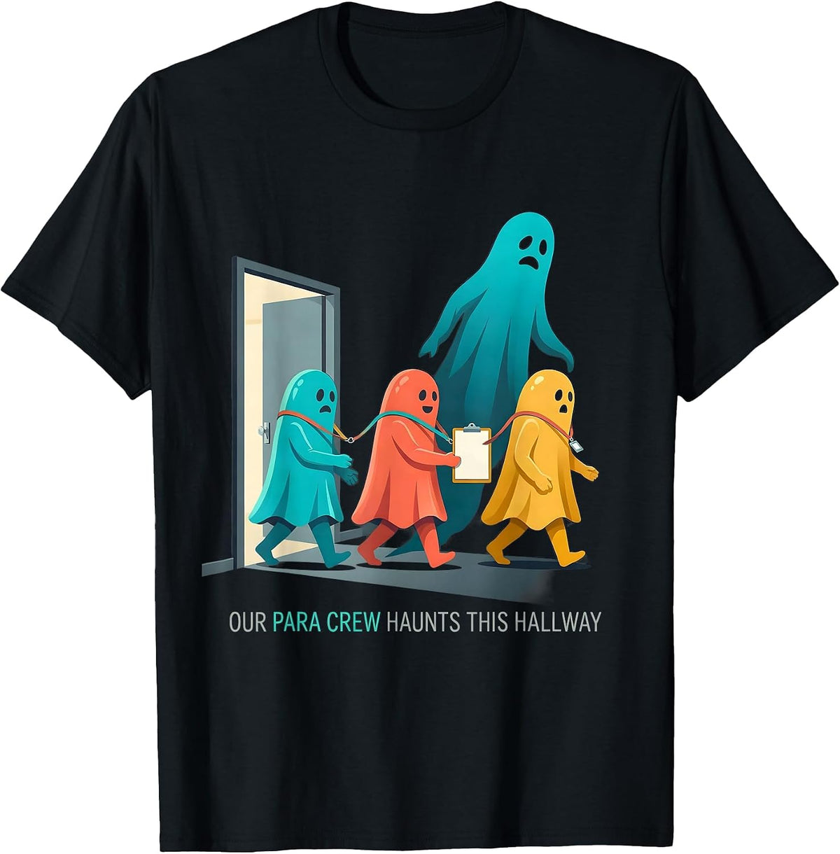 Men's Our Para Crew Haunts This Hallway Funny Paraprofessional T-Shirt - Black