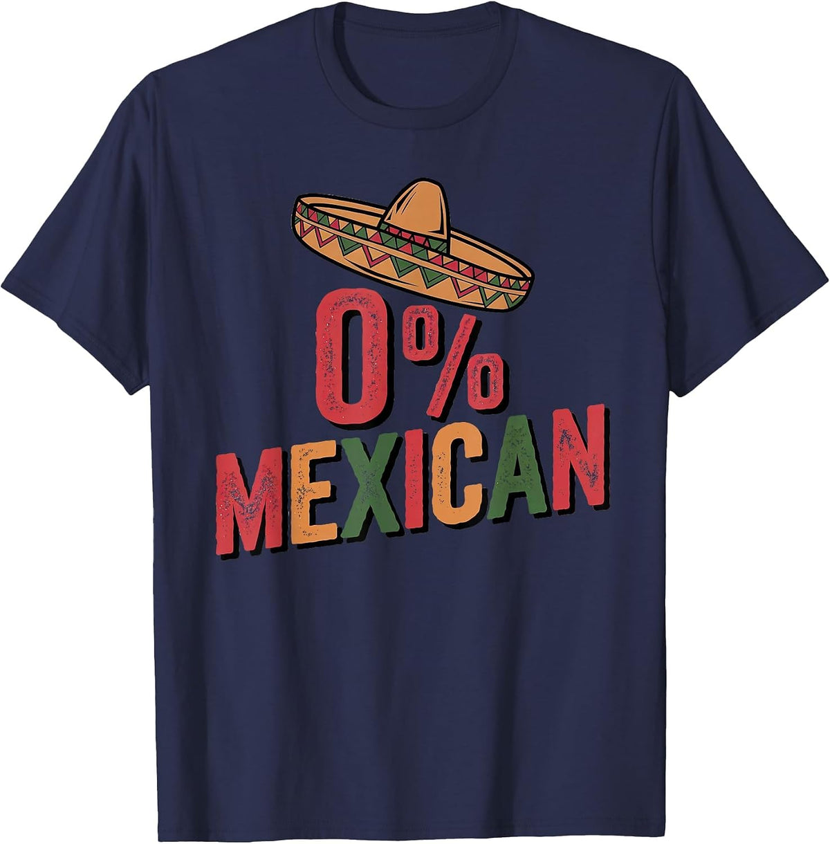 0% Mexican Cinco De Mayo Fiesta Sombrero Percent Funny T-Shirt - Navy Blue