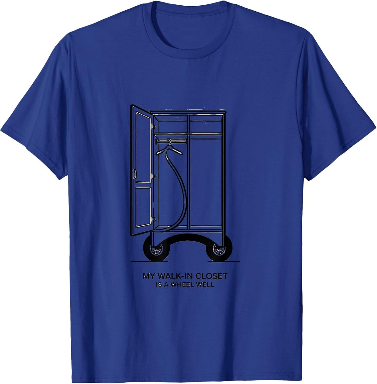 My Walk-In Closet Is A Wheel Well Retro Van Life Nomad Gift T-Shirt - Royal Blue