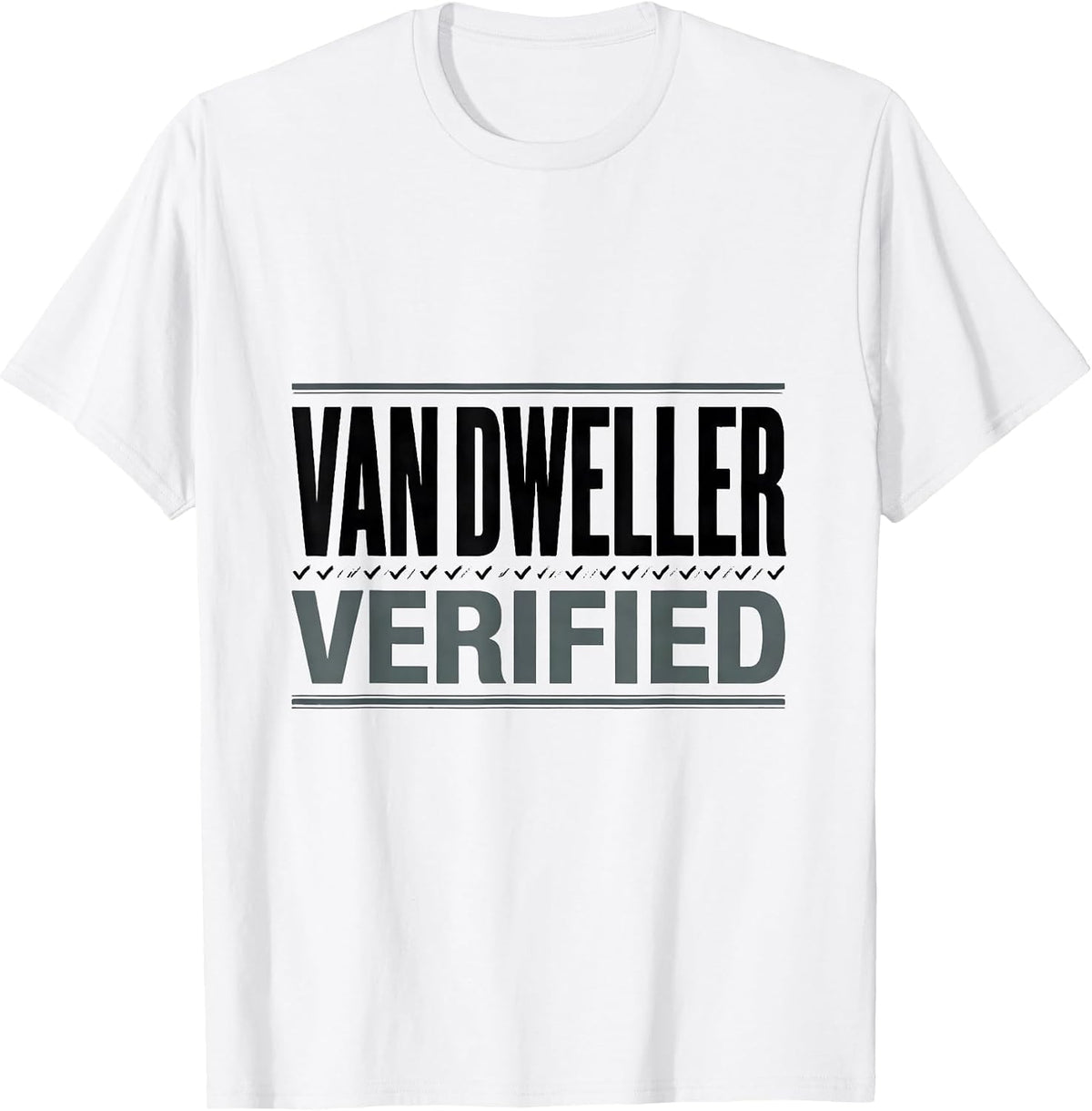 Men's Van Dweller, Verified Funny Van Life Nomad Road-Trip Humor T-Shirt - White