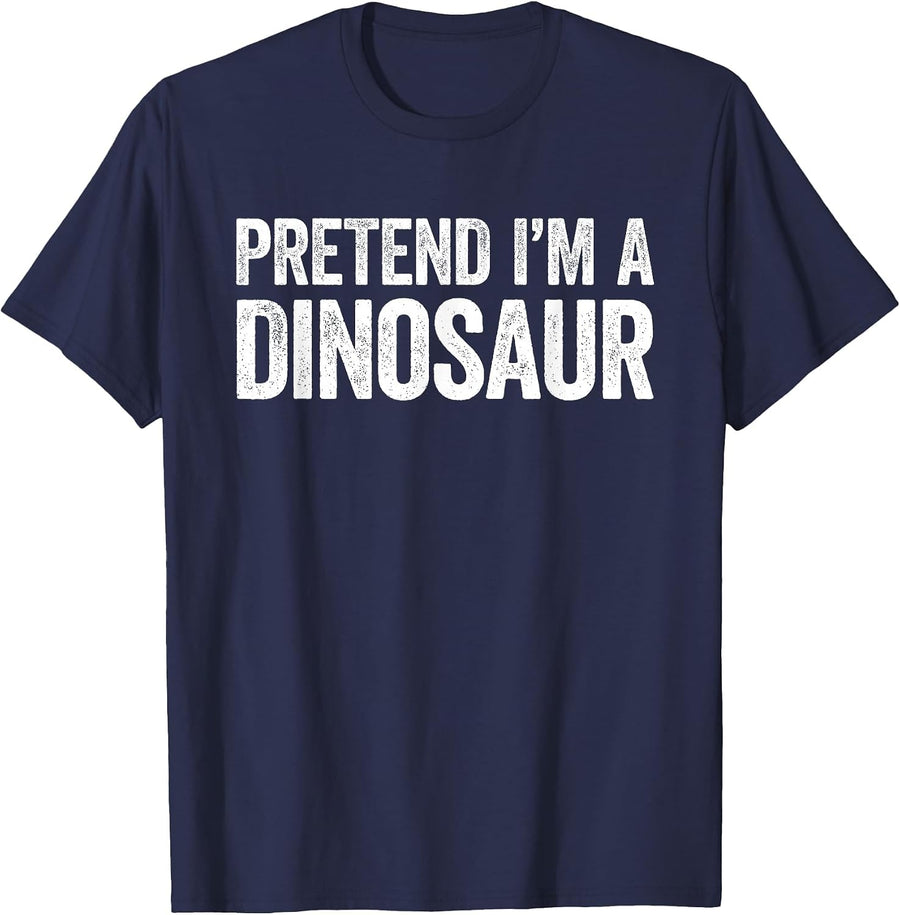 Pretend I'm A Dinosaur Shirt Adult Kids Men Women Costume T-Shirt - Navy Blue