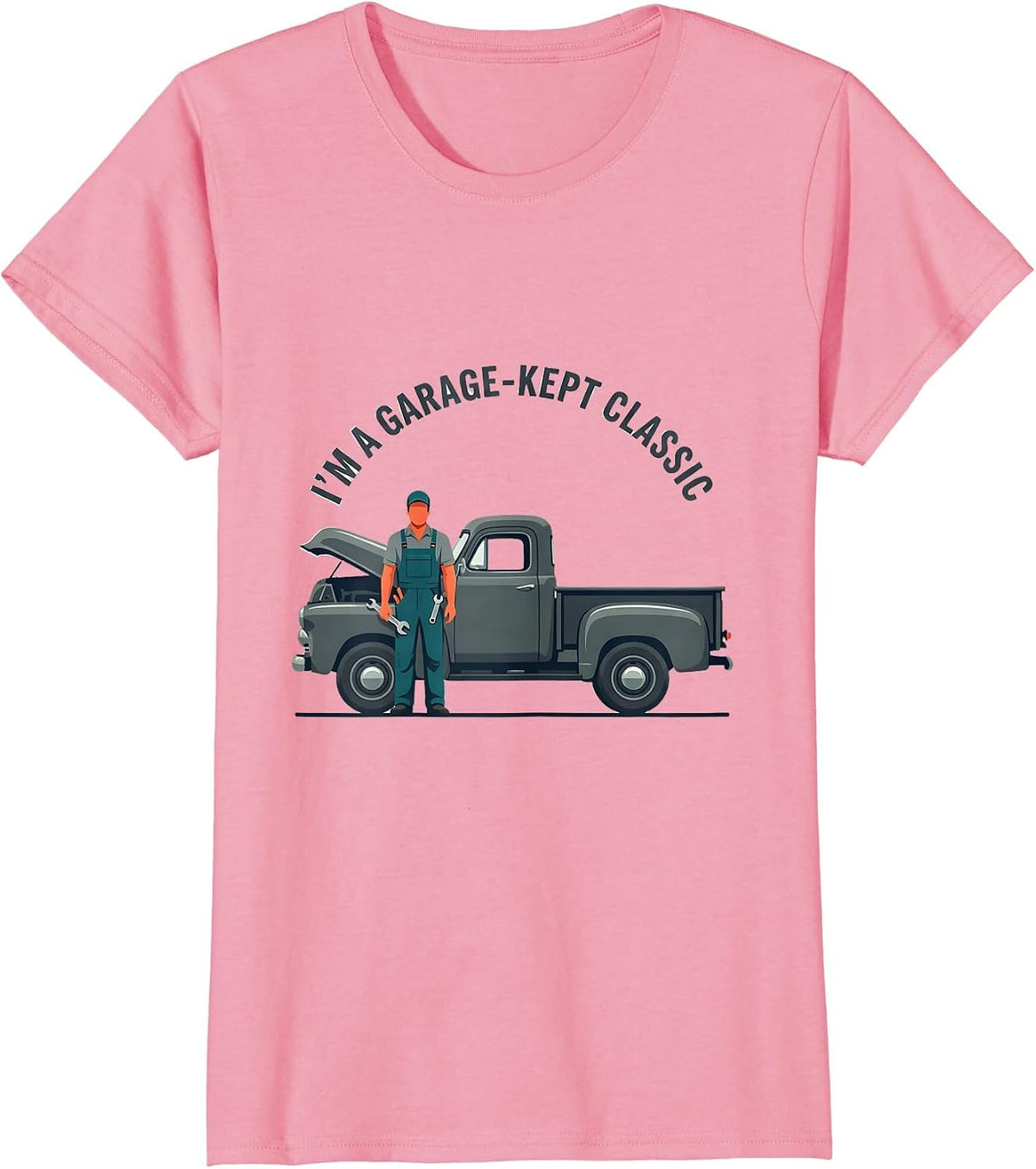 Women's I'm A Garage-Kept Classic Funny Classic Car Guy Mechanic T-Shirt - Pink