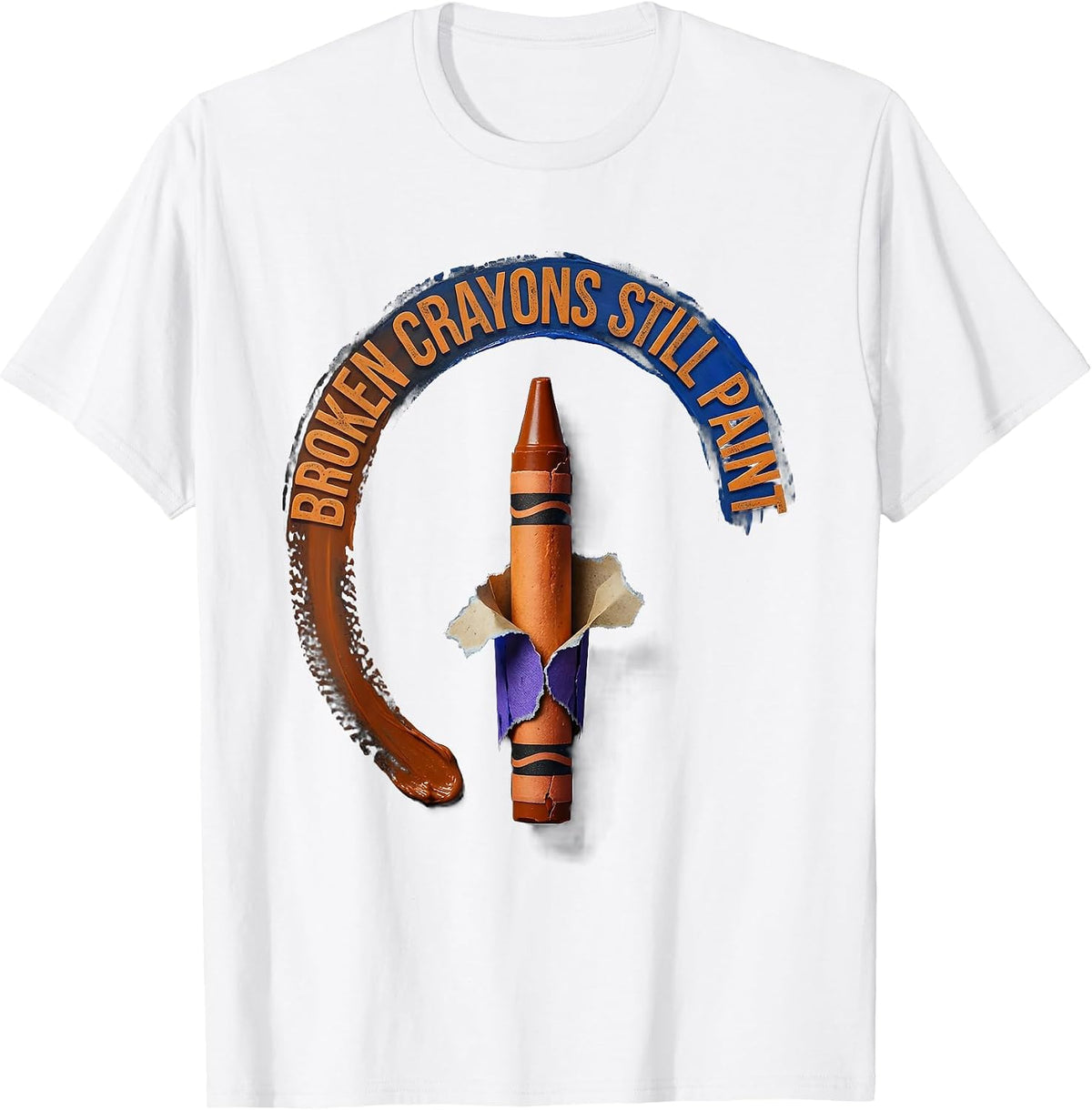Men's Broken Crayons Still Paint Bold Mental Health Awareness T-Shirt - White