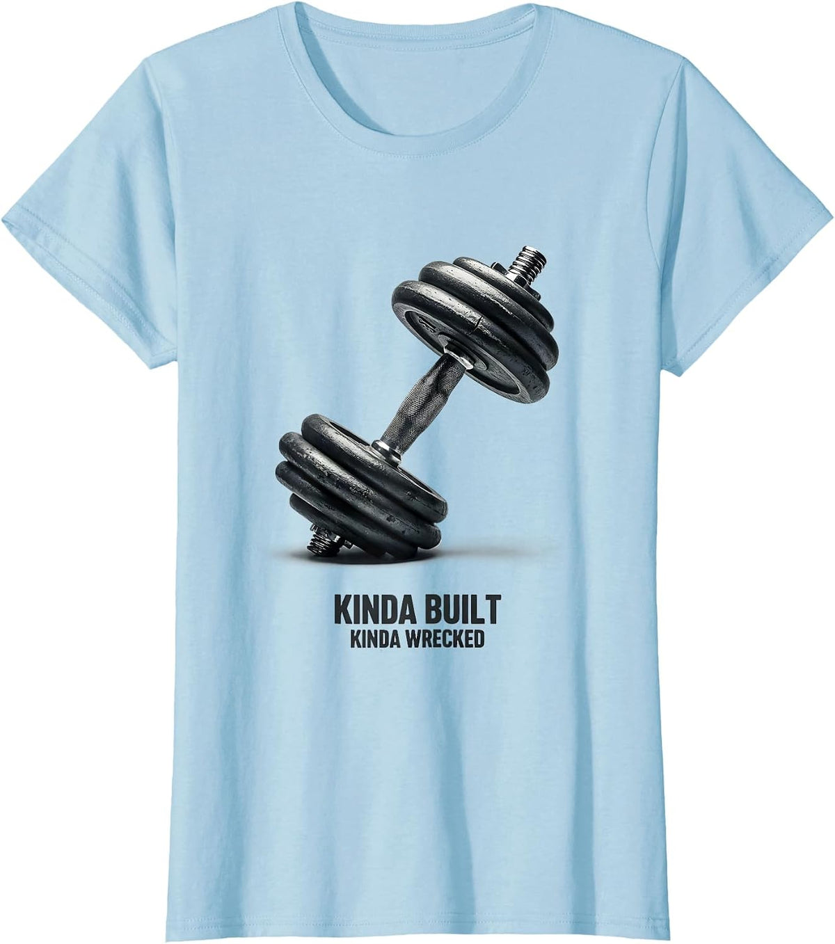 Women's Kinda Built Kinda Wrecked Funny Gym Weightlifting Workout T-Shirt - Baby Blue