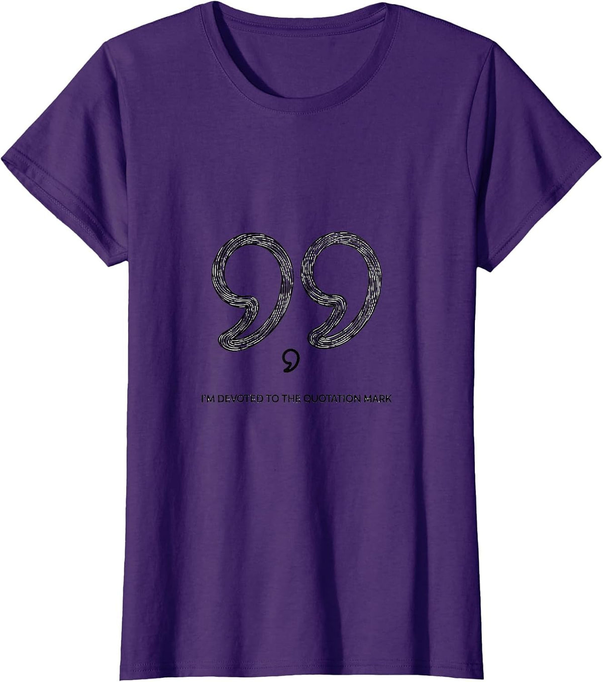 Women's I'm Devoted To The Quotation Mark Funny Grammar Teacher T-Shirt - Purple