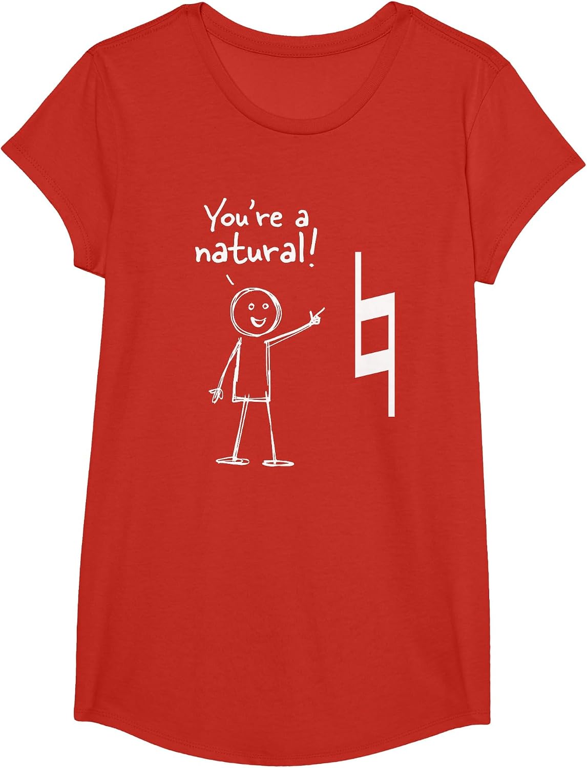 You're A Natural Funny Music Pun T-Shirt - Girls Red