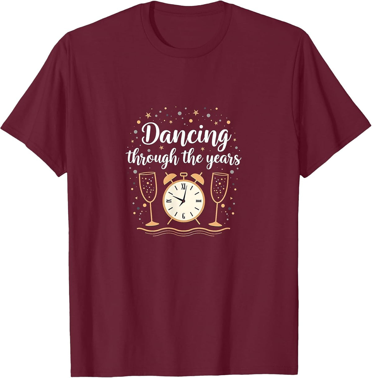 Dancing Through the Years New Years Eve Design T-Shirt - Burgundy