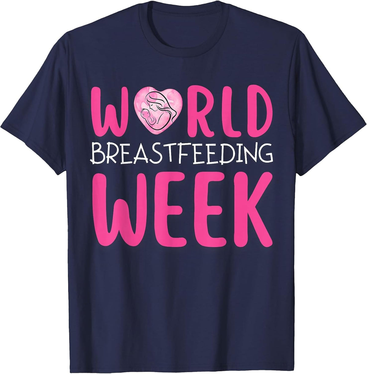 World Breastfeeding Week Awareness Month Mom Breastmilk T-Shirt - Navy Blue