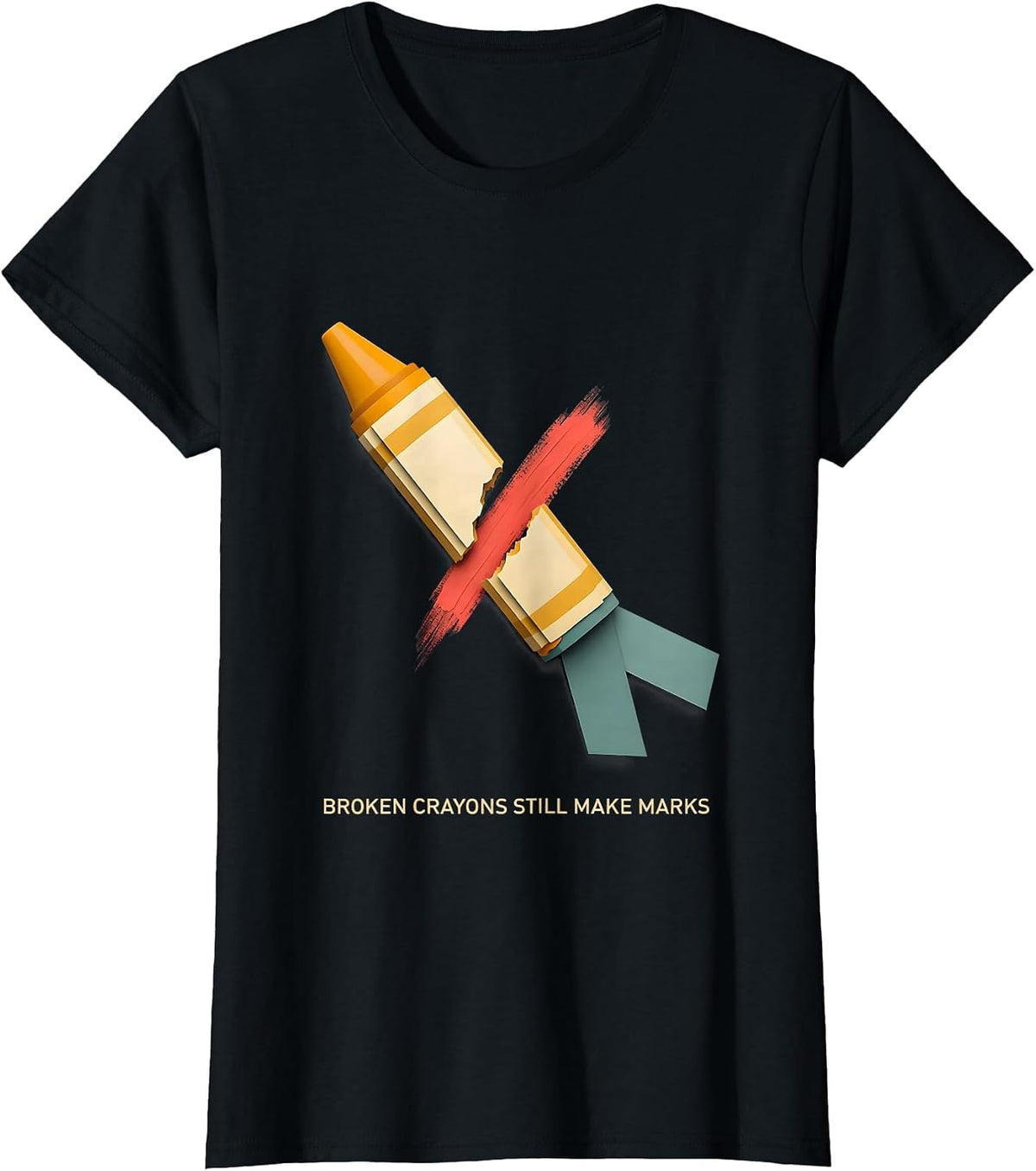 Broken Crayons Still Make Marks Mental Health Awareness T-Shirt - Black
