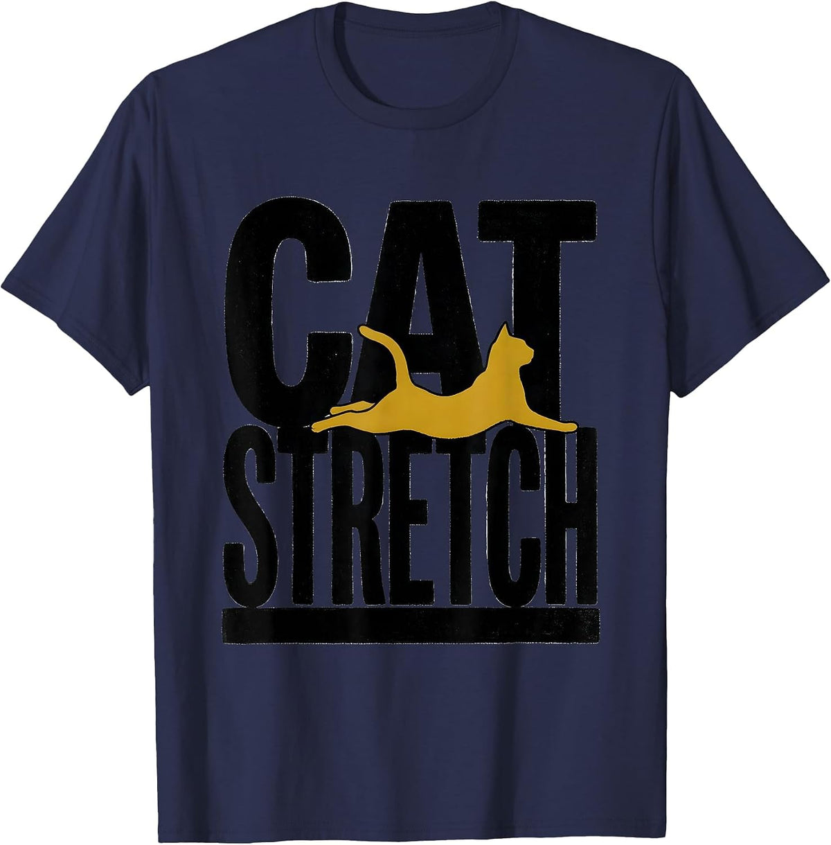 CAT STRETCH Funny Gym Workout Animal Pun Humor T-Shirt - Navy Blue