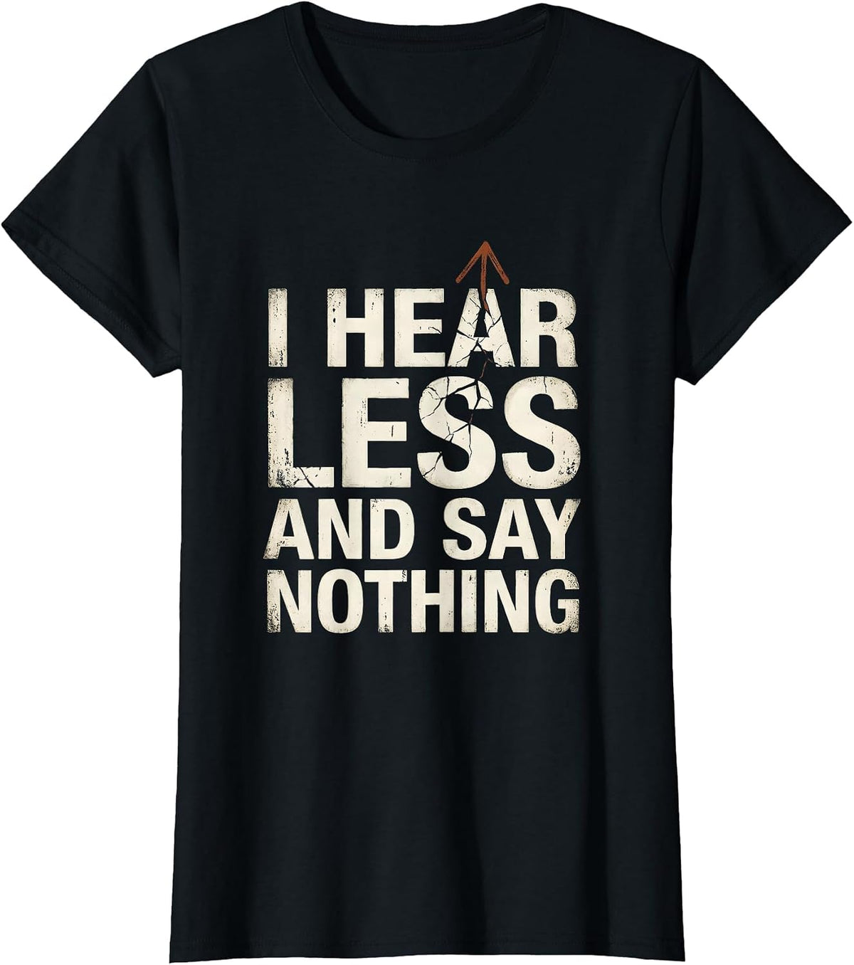 Women's I Hear Less And Say Nothing Funny Grammar Teacher T-Shirt - Black