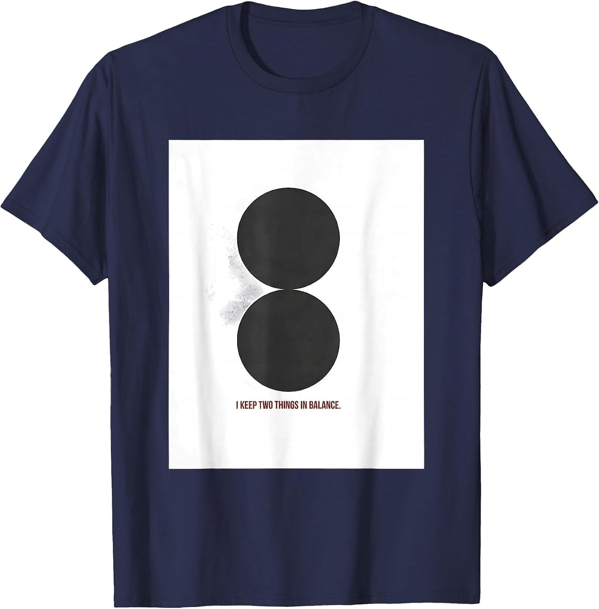 I Keep Two Things In Balance Funny Grammar Teacher T-Shirt - Navy Blue