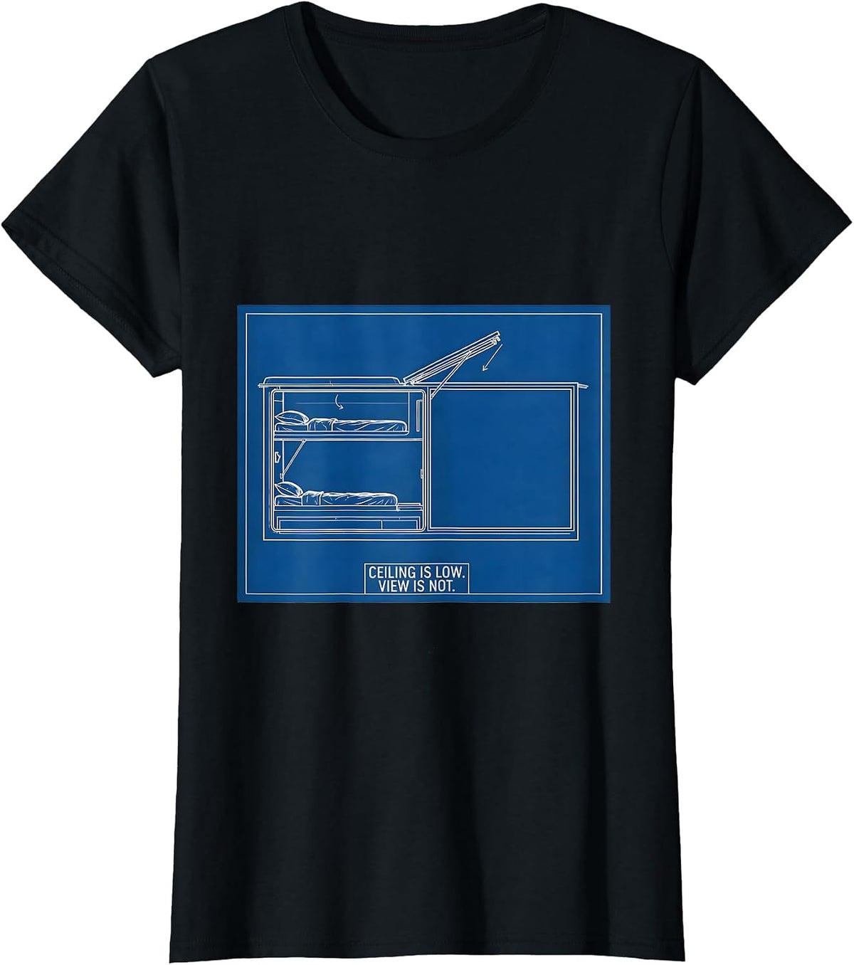 Women's Ceiling Is Low View Is Not Technical Blueprint Van Life T-Shirt - Black