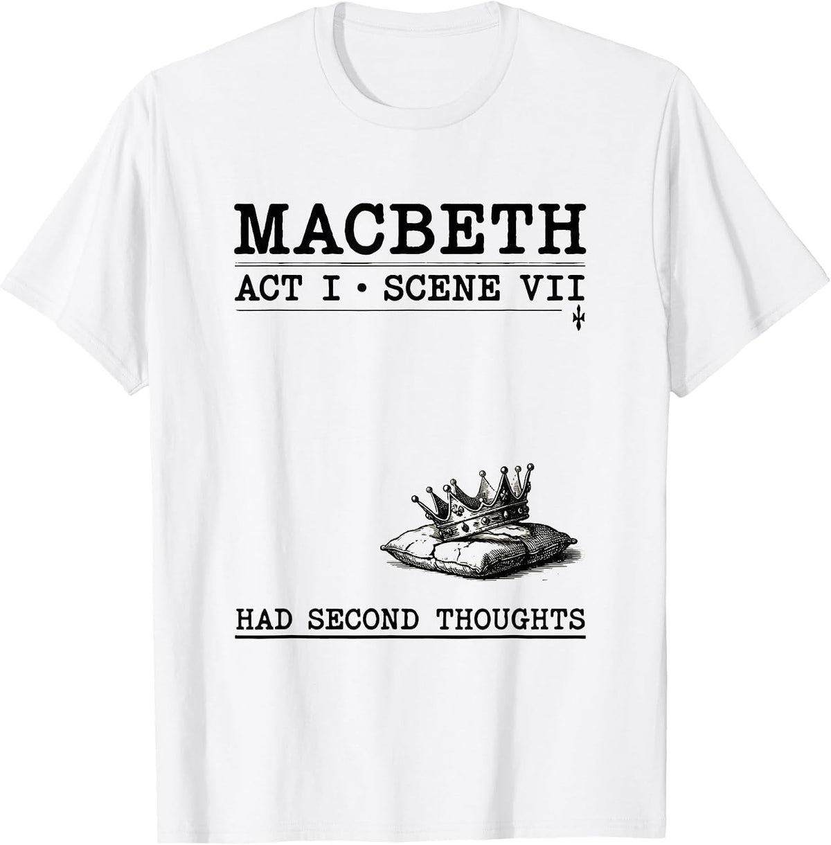 Men's Macbeth, Act I, Scene VII: Had Second Thoughts Vintage T-Shirt - White