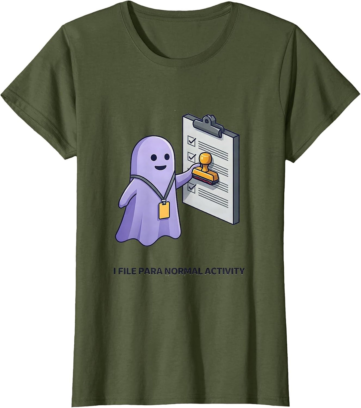 Women's I File Para Normal Activity Funny Paraprofessional Ghost T-Shirt - Olive Green
