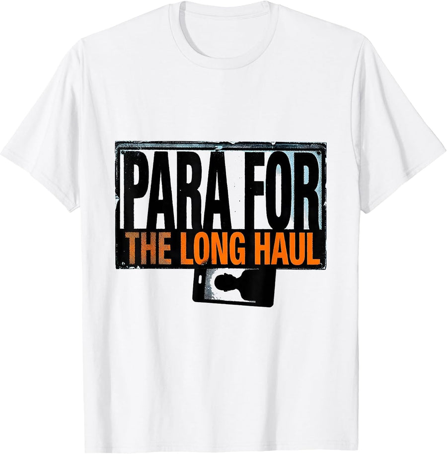 Men's Para For The Long Haul Funny Paraprofessional Back To School T-Shirt - White