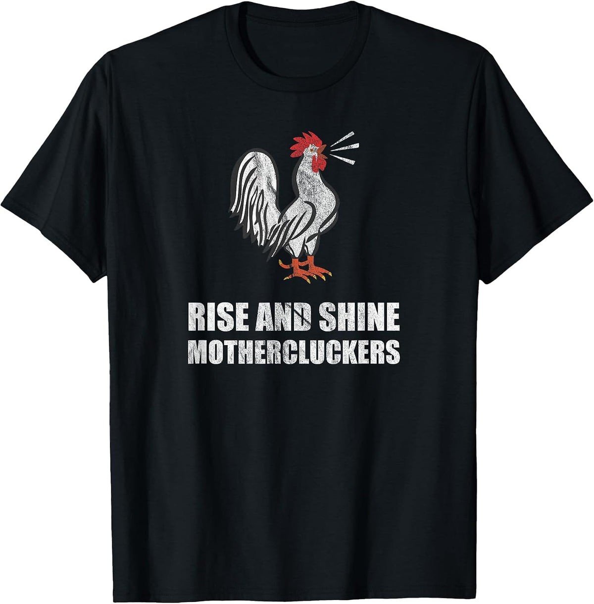 Rise and Shine Mothercluckers T-Shirt - Black