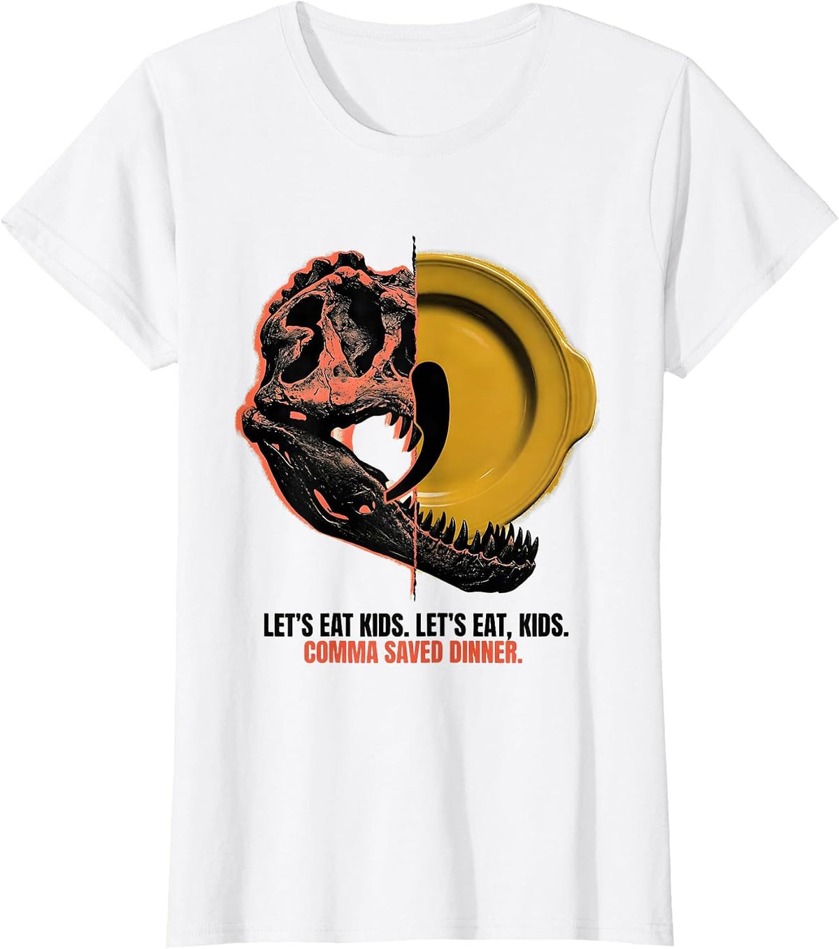 Let's Eat Kids Comma Saved Dinner Funny Grammar Teacher T-Shirt - White