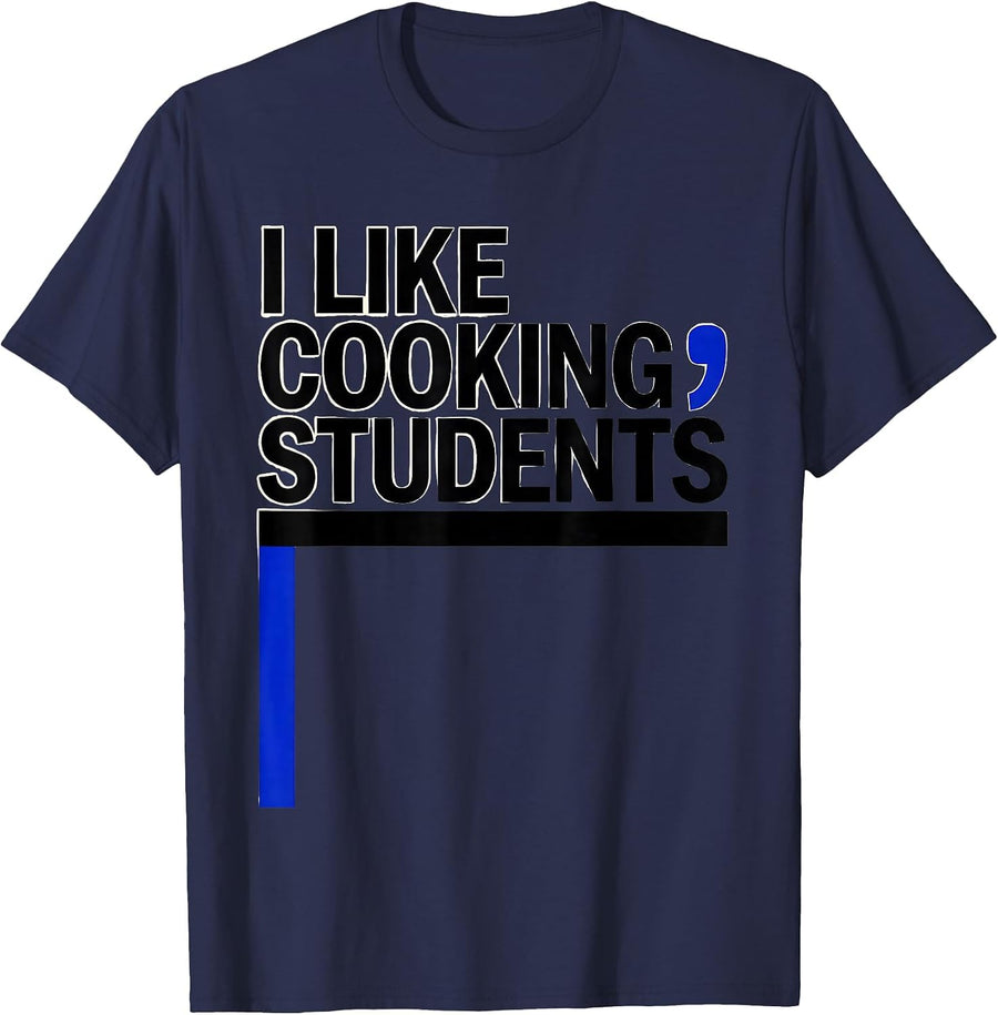 I Like Cooking, Students Funny Grammar Teacher Punctuation T-Shirt - Navy Blue