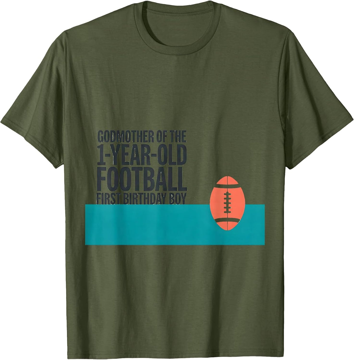 Men's Godmother Of The 1-Year-Old Football First Birthday Boy T-Shirt - Olive Green