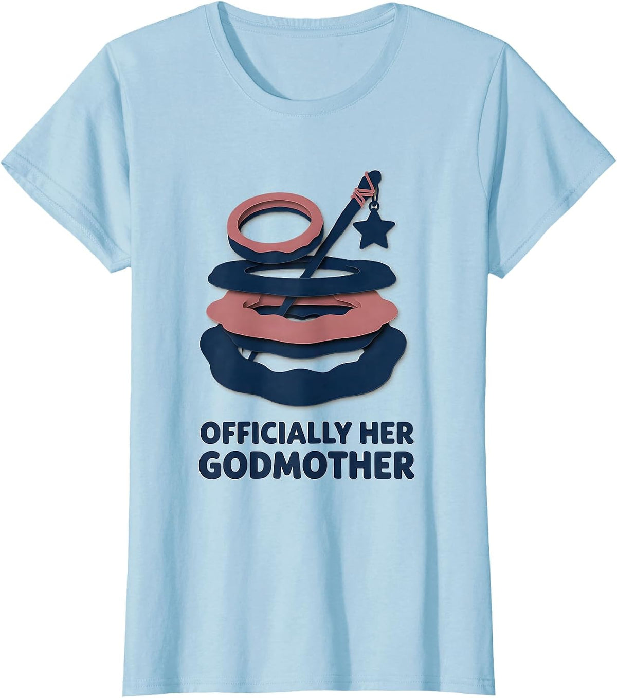 Women's Officially Her Godmother Playful Fairy Tale Godparent Gift T-Shirt - Baby Blue