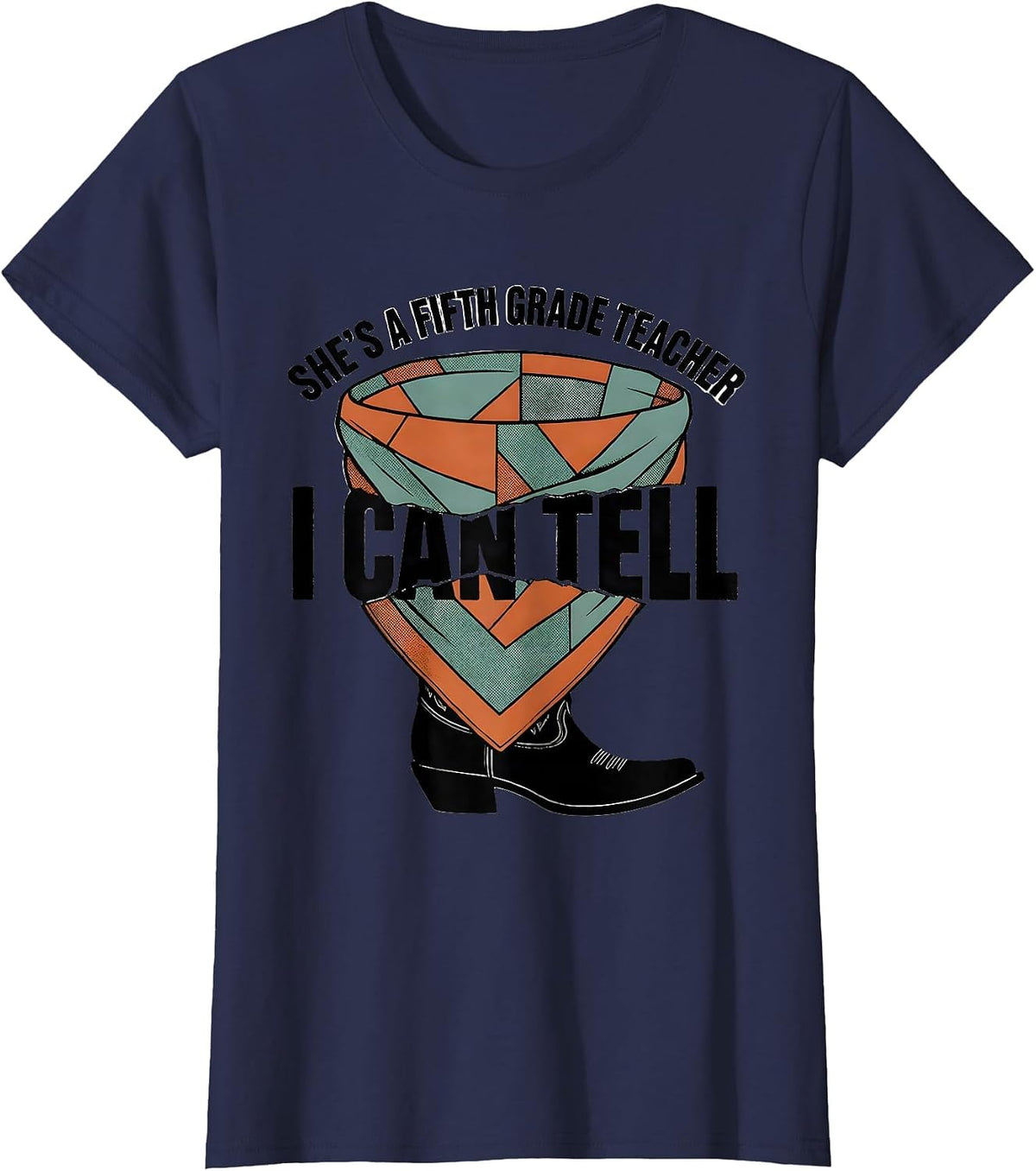 Women's She's A Fifth Grade Teacher, I Can Tell Western T-Shirt - Navy Blue