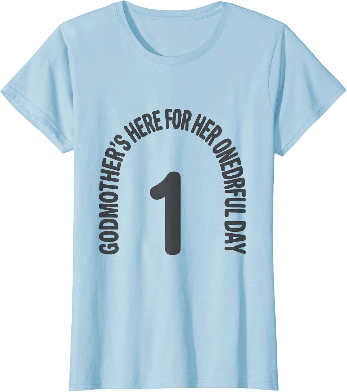 Women's Godmother's Here For Her Onederful Day Family Matching Boho T-Shirt - Baby Blue