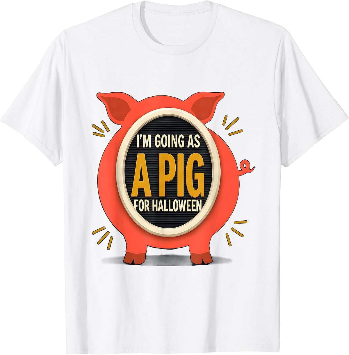 Men's I’m Going As A Pig For Halloween Funny Pig Lover Family T-Shirt - White